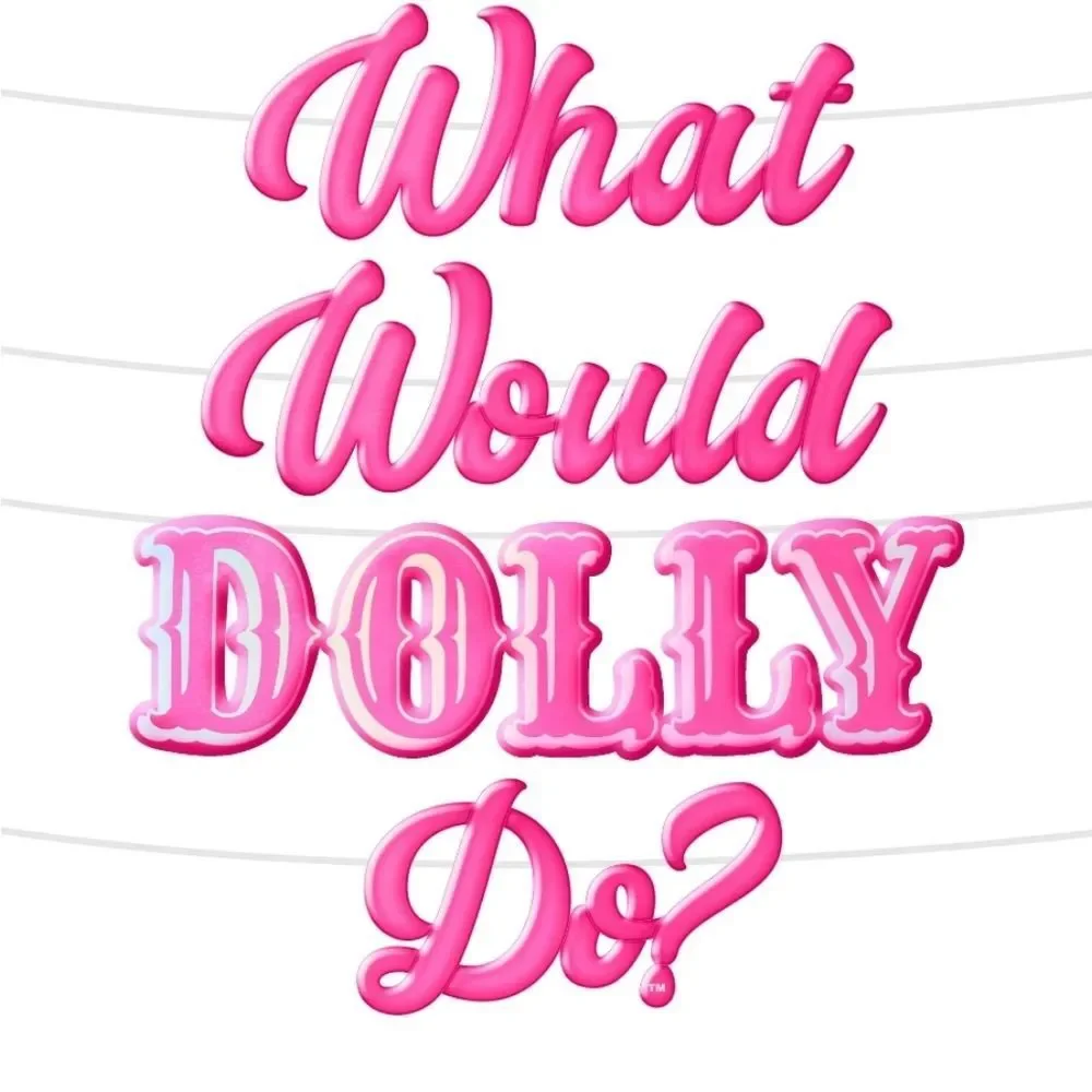 Dolly Parton 'What Would Dolly Do?'‎ Air Filled Balloon Banner